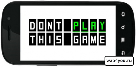 Обложка DONT PLAY THIS GAME