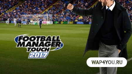Football Manager Touch 2017 скачать